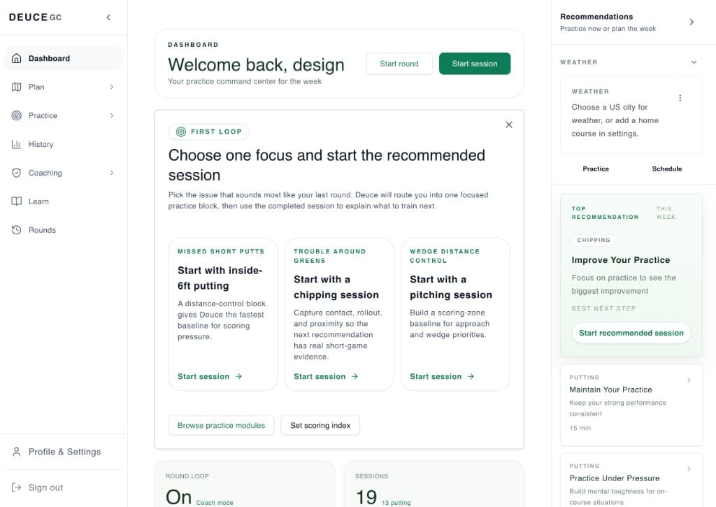 DeuceGC dashboard with First Loop onboarding cards and practice recommendations sidebar